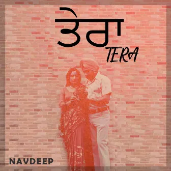 Tera by Navdeep