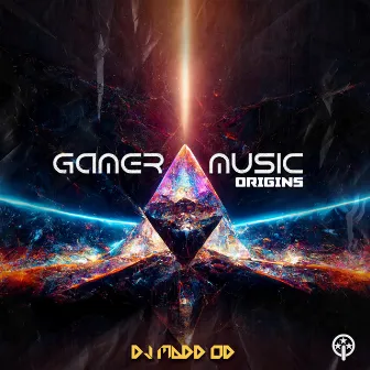 Gamer Music Origins by DJ Madd Od