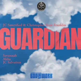 Guardian (Savannah,Ahlia,JC Salvation) by JC Sanctified