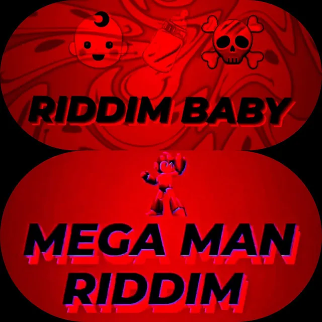 MEGA MAN RIDDIM