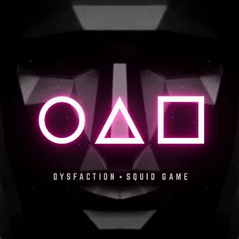 Squid Game by Dysfaction