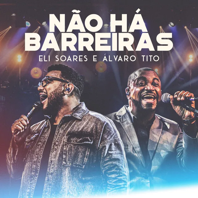 Não Há Barreiras (Ao Vivo)