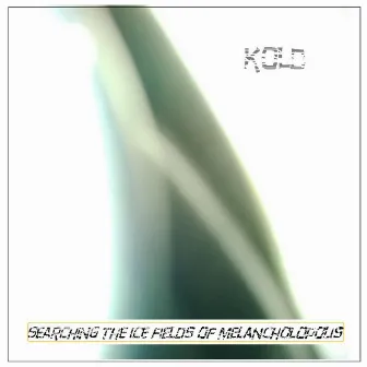 Searching the Ice Fields of Melancholopolis by Kold