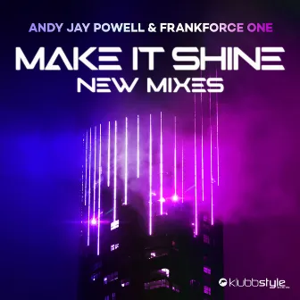 Make It Shine - New Mixes by Frankforce One