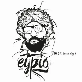 Sen by Eypio