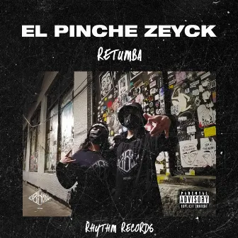 Retumba by El Pinche Zeyck