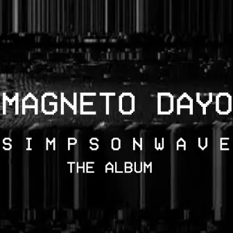 Simpsonwave the Album by Magneto Dayo