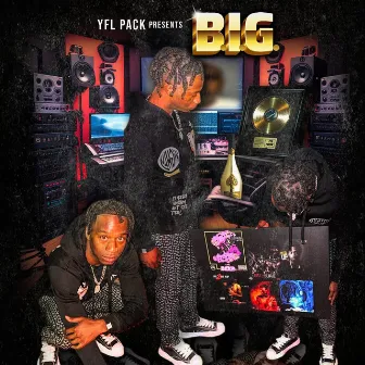 B.I.G. by YFL Pack