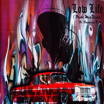 Low Life (feat. Famouss T) by JaYoung