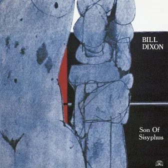 Son Of Sisyphus by Bill Dixon