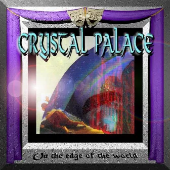 On The Edge Of The World by Crystal Palace