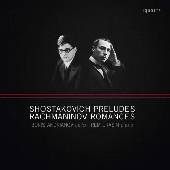 Shostakovich: Preludes - Rachmaninoff: Romances by Rem Urasin