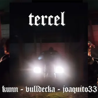 Tercel by Kunn