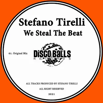 We Steal The Beat by Stefano Tirelli