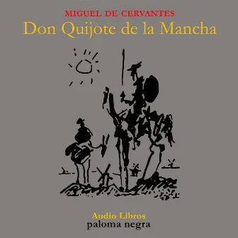 Don Quijote de la Mancha by Miguel de Cervantes