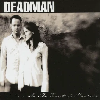 In the Heart of Mankind by Deadman