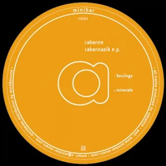 Cabannazik EP by Cabanne