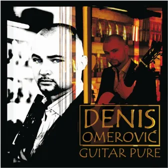 GUITAR PURE by Denis Omerovic