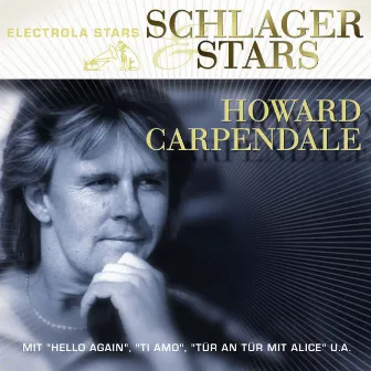 Schlager & Stars by Howard Carpendale