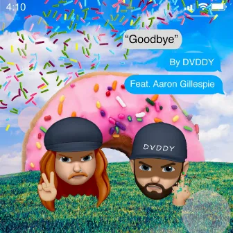 Goodbye by Dvddy