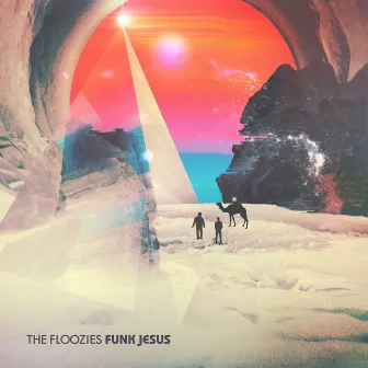 Funk Jesus by The Floozies