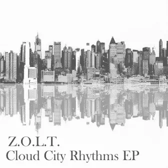 Cloud City Rhythms by Z.O.L.T