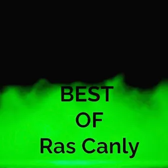 Best of Ras Canly by Ras Canly