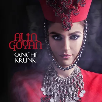 Kanche Krunk by Alin Goyan