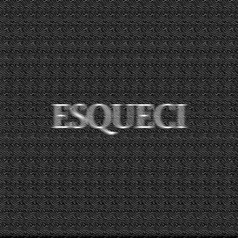 Esqueci by Flays