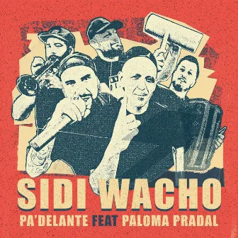 Pa' Delante by Sidi Wacho