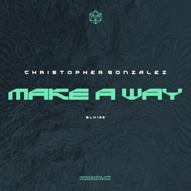 Make A Way - Original Mix