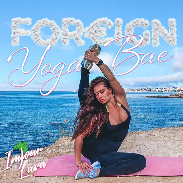 Foreign Yoga Bae