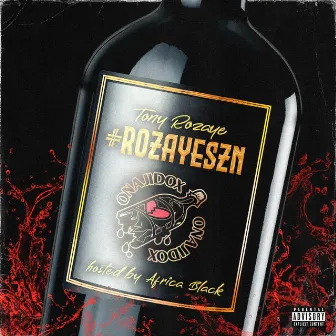 #Rozayeszn (Hosted By Africa Black) by Tony Rozaye