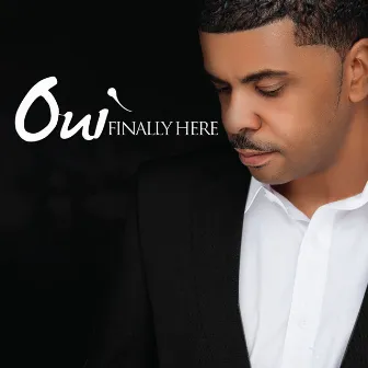 Finally Here by Oui