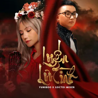 Luyến Lưu Tình by Goctoi Mixer