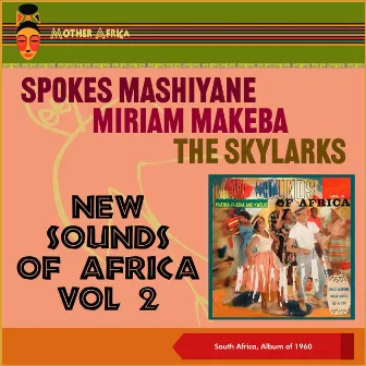 New Sounds Of Africa, Vol. 2 by The Skylarks