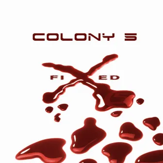 Fixed by Colony 5