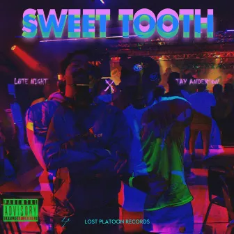 Sweet Tooth by Tay Anderson