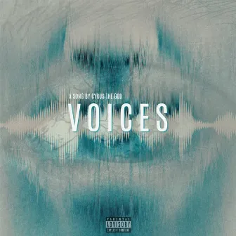 Voices by Cyrus the God