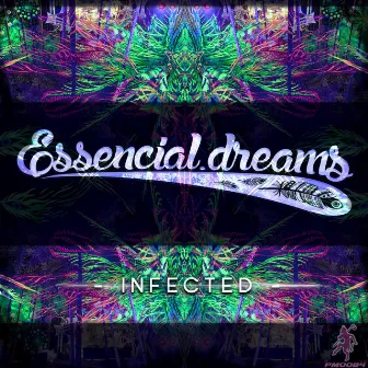 Infected by Essencial Dreams