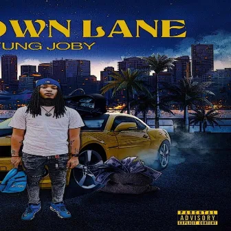 My Own Lane by Yung Joby