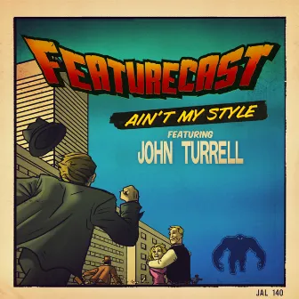 Ain't My Style - EP by Featurecast