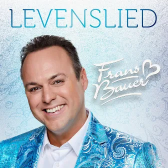 Levenslied by Frans Bauer