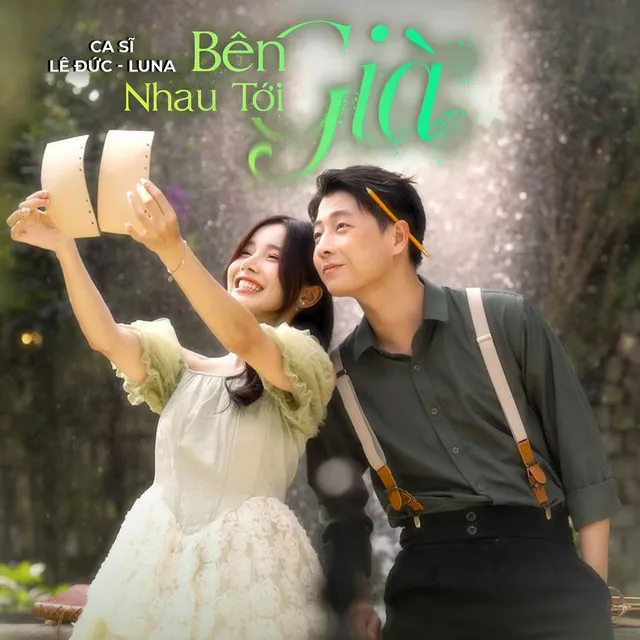 BÊN NHAU TỚI GIÀ