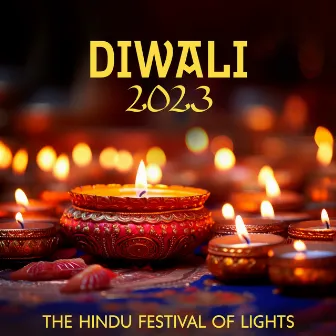 Diwali 2023 - The Hindu Festival Of Lights: Puja Music, Hindi Traditional Rhythms by Holy Events