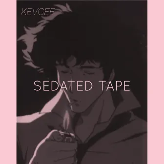 Sedated Tape by KevGee