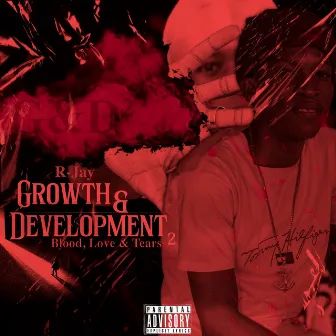 Growth & Development 2 (Blood, Love & Tears) by R-Jay