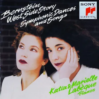 Bernstein: Symphonic Dances and Songs from West Side Story by Katia & Marielle Labèque