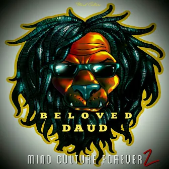 Mind Culture Forever 2 by Beloved Daud