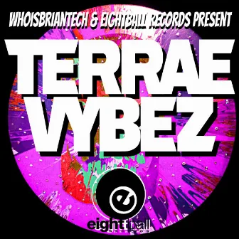 Terrae' Vibez by Terrae' Vybez